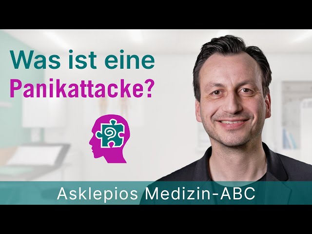 Was ist eine Panikattacke? Medizin ABC | Asklepios