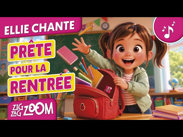 🎵 Ellie chante : Prête pour la rentrée 🎒🏫 | Chanson pour enfants