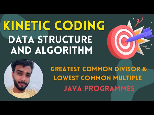 GCD | LCM | Data Structure | Algorithms | Java | Tech | Interviews | Tutorials | Coding | Math work
