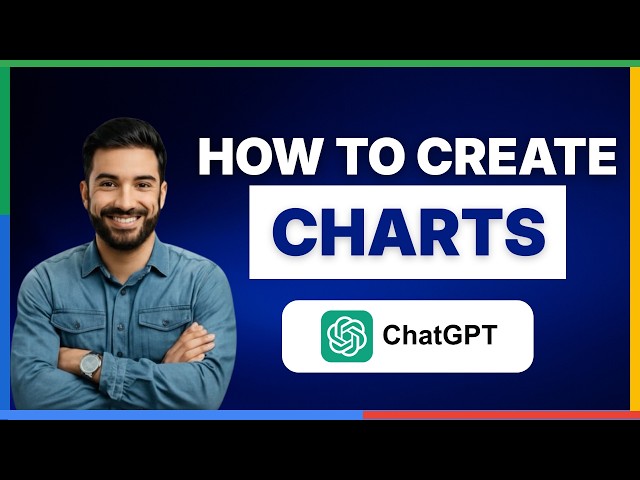 [2026 Full Guide]  How to Create Charts in ChatGPT