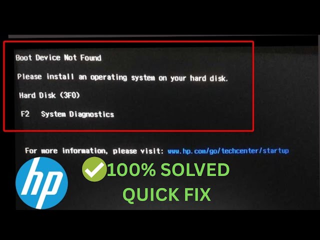 ✅100% FIXED -Boot Device Not Found, Please Install An Operating System On Your Hard Disk (3F0)