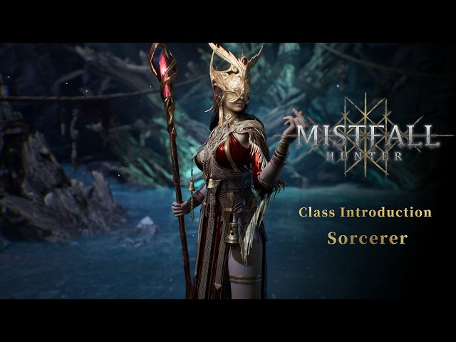Mistfall Hunter - Class Reveal: Sorcerer