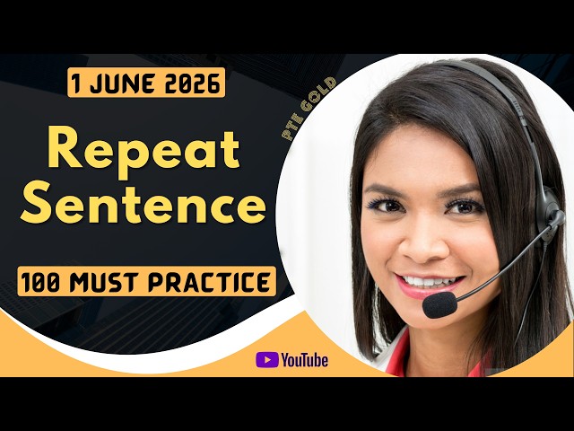 PTE Repeat Sentence - APRIL 2026 - MUST PRACTICE
