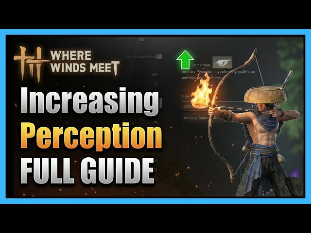 Where Winds Meet: Perception Explained & How to Increase It Quickly