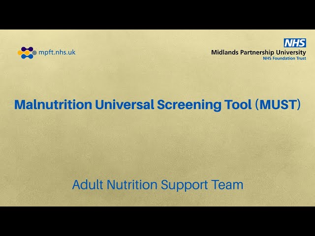 Malnutrition Universal Screening Tool (MUST)