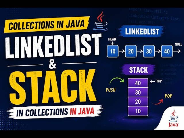 Stack & LinkedList -- Collections
