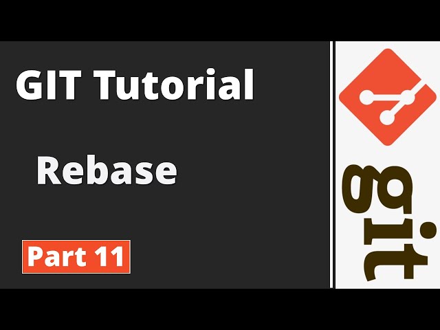 Part 11 | Git Tutorial | Git Commands | Git Rebase
