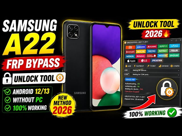 Samsung A22 5G FRP Bypass 🔥 Unlock Tool | Android 12/13 | New Method 2026 | 100% Working