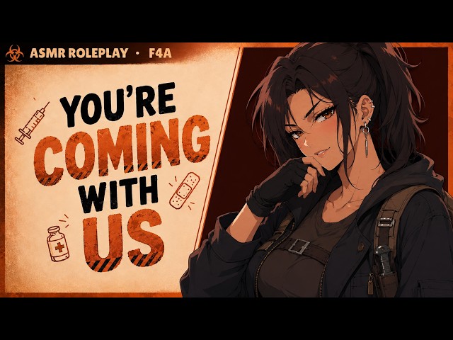 You’re Not Surviving Alone Anymore [ASMR] [F4A] [Armed Stranger] [Post-Apocalypse]