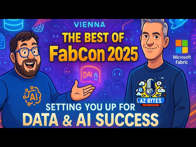 The Best of Fabcon 2025 - Microsoft Fabric BIG Updates