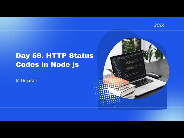 Day 59 HTTP Status Codes in Node js