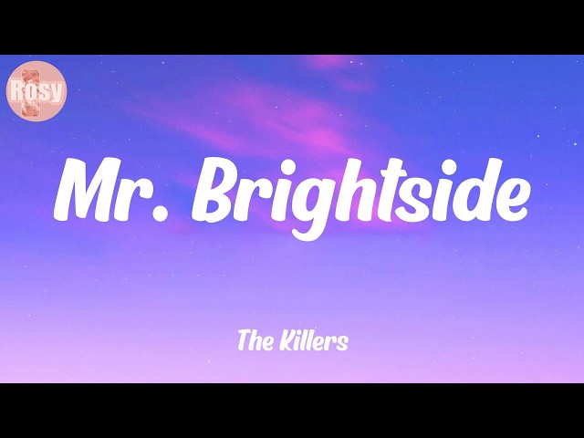 The Killers - Mr. Brightside (Lyrics)