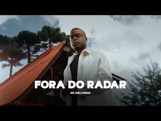 Fora do Radar - MC Kelvinho (Videoclipe Oficial) DJ Gu | RESTRITO 🚫