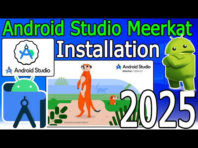 How to install Android Studio Meerkat on Windows 10 [ 2025 Update ] Android App Development