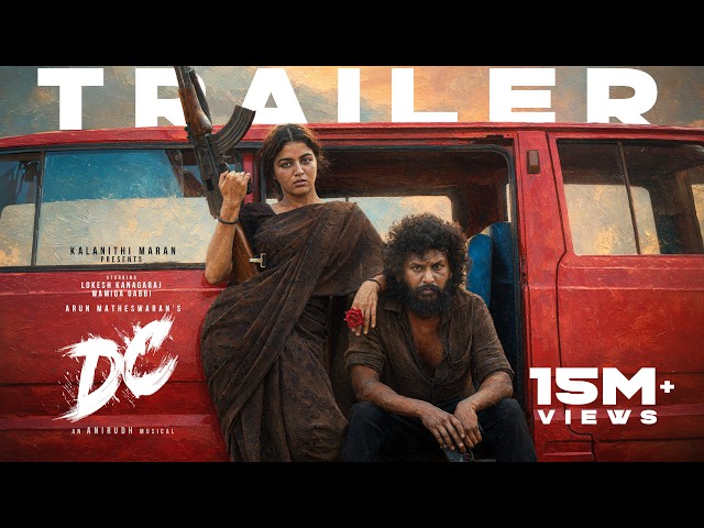 DC - Official Trailer | Lokesh Kanagaraj | Sun Pictures | Anirudh | Arun Matheswaran | Wamiqa Gabbi