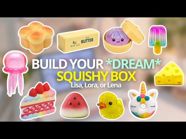 Lisa, Lora o Lena | Crea tu CAJA DE SQUISHIES *IDEAL*🧀🍉🍪🧈