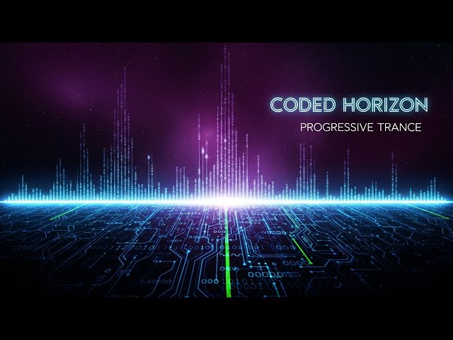 ♫ Coded Horizon - Best Progressive Trance Mix 2025 Vol. #1 ♫