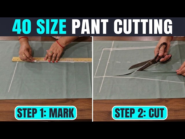 40 Size Pant Cutting for Beginners | Step-by-Step Pant Drafting & Cutting Tutorial