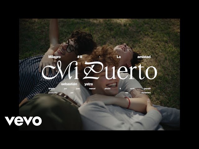 Sebastián Yatra - Mi Puerto (Milagro #9)