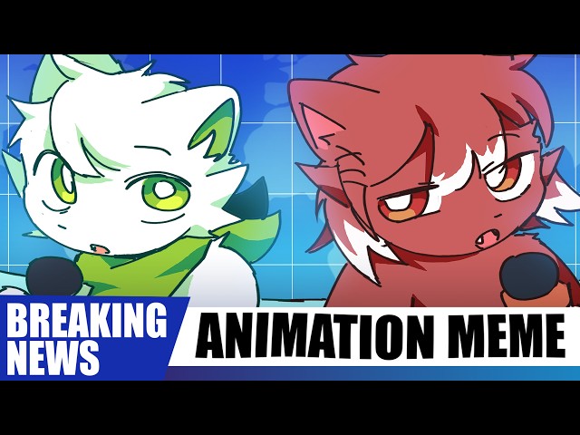BREAKING NEWS! // animation meme