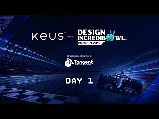 Keus presents Design IncrediBowl Mumbai Season 4 - DAY 1