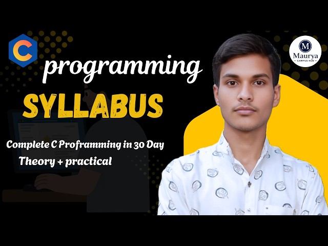 C Programming Complete Syllabus | Learn C in 30 Days | Basic to Advanced + Practical