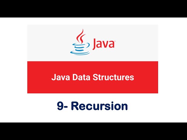 11 - Data Structures in Java - Recursion - جامعة حفر الباطن