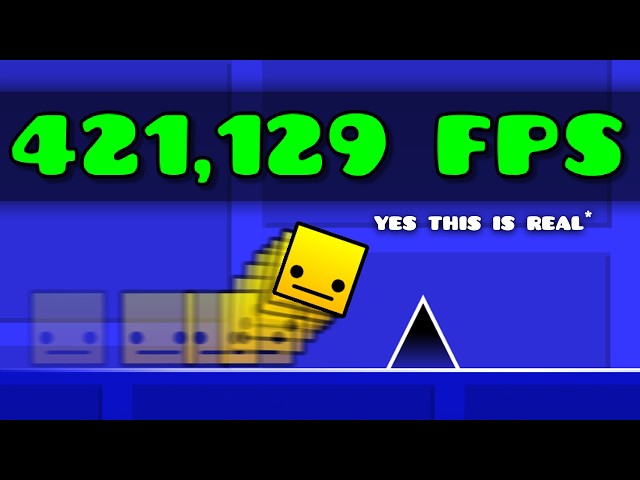 Destroying Geometry Dash's FPS World Record