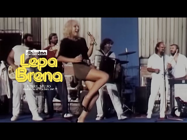 Lepa Brena - Udri, Mujo - (Hajde da se volimo 1987)