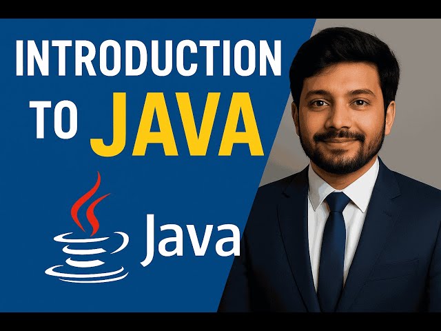 Introduction to Java