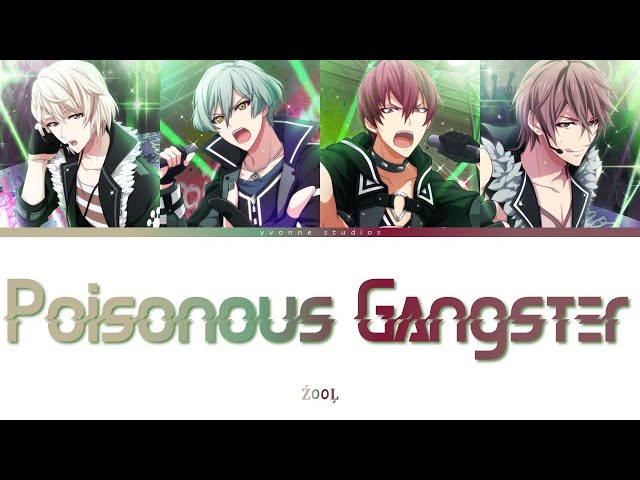 ŹOOĻ - Poisonous Gangster (color coded lyrics)
