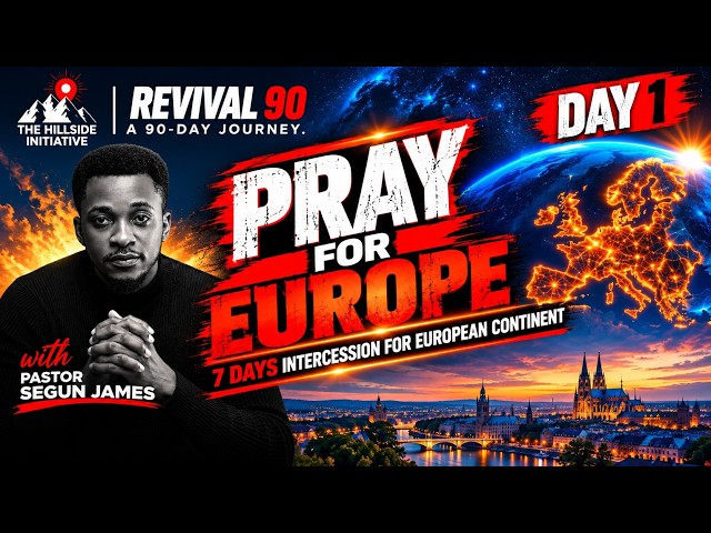PRAY FOR EUROPE | 7 DAYS OF PROPHETIC INTERCESSION FOR EUROPE | 53RD DAY OF REVIVAL 90