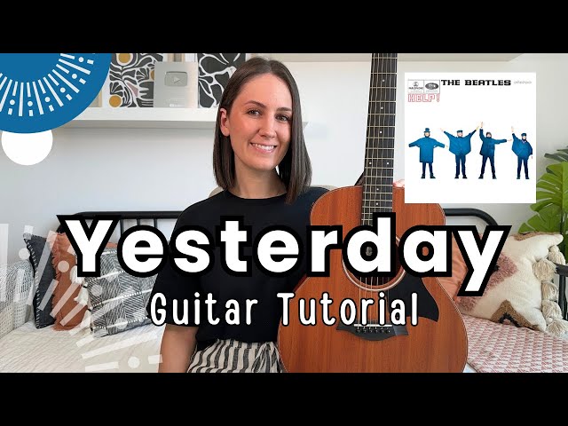 Yesterday - The Beatles Guitar Lesson [Fingerpicking Guitar Tutorial!]