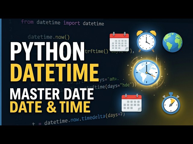 85 🐍 Python DateTime, Date, Time & Calendar Modules | Complete Tutorial with Real-World Examples