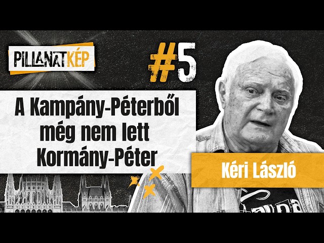 Kéri László: Kampány-Péterből még nem lett Kormány-Péter