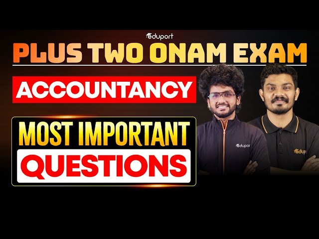 Plus Two Commerce |Accountancy |Sure Shot Questions | Eduport Plus Two