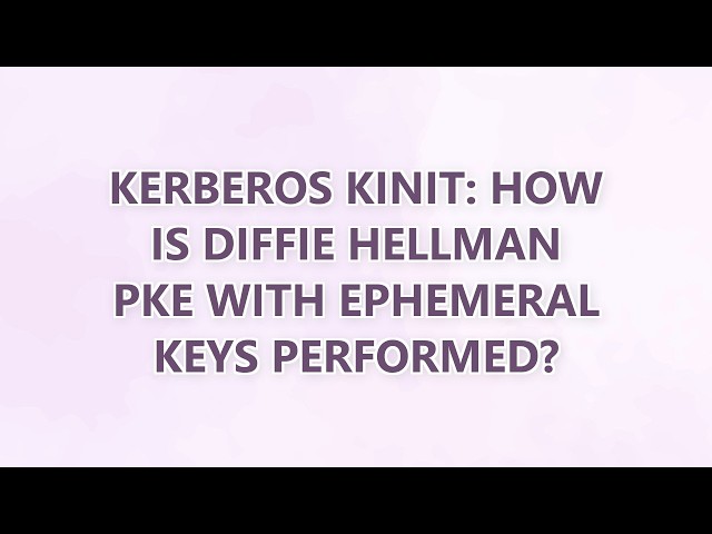 Kerberos Kinit: How is Diffie Hellman PKE with Ephemeral Keys Performed?