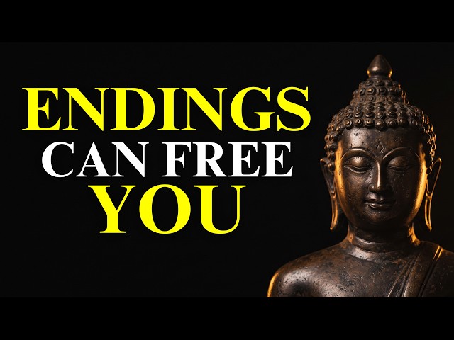 (NO ADS) “Some Endings Are Compassion in Disguise.” | Buddhist Wisdom