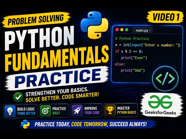 Python Problem Solving #1 | Python Fundamentals Practice | GeeksforGeeks Problems