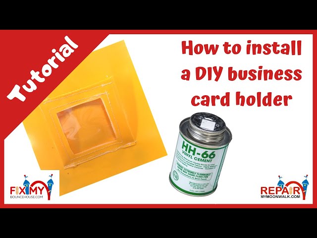How to install a DIY business card holder - Bounce House Tutorial