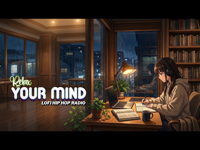 Lofi Hip Hop Radio 🌙 | Calm Focus for Productive Nights