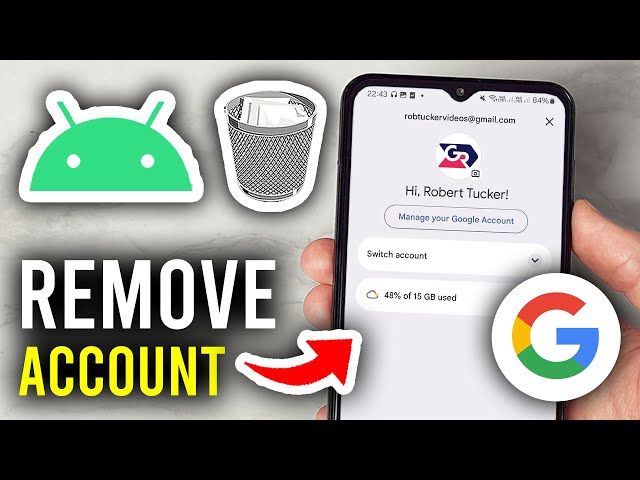 How To Remove Google Account From Android Phone - Step By Step