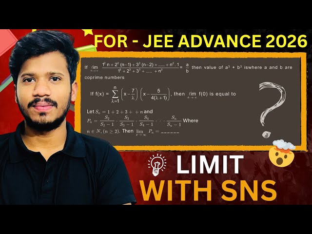 Practice problem of limit with SnS FOR JEE ADVANCED 2026 || limit with summation #mdshahnwazsir #jee