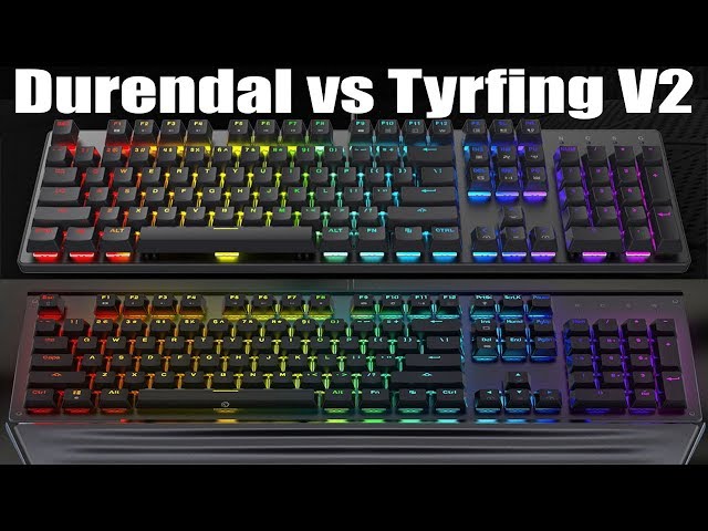 Drevo Durendal vs Drevo Tyrfing V2 RGB Mechanical Keyboard Showdown