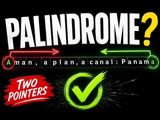 Valid Palindrome in O(n) | LeetCode 125 Explained