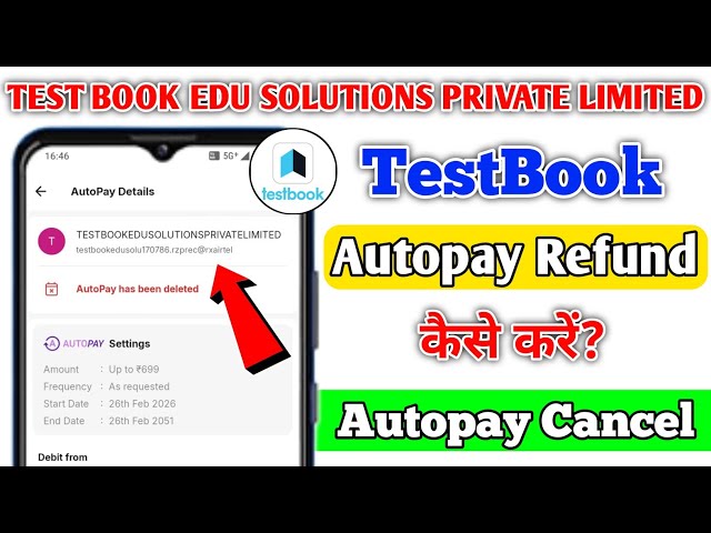 TEST BOOK EDU SOLUTIONS PRIVATE LIMITED Autopay Refund | Testbook App Ka Autopay Refund Kaise Kare
