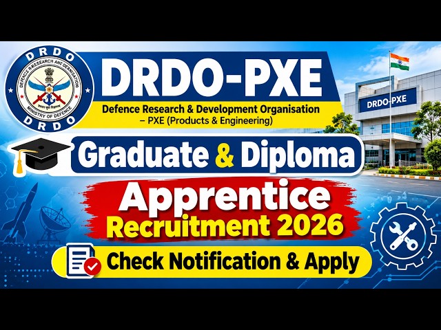 DRDO PXE Apprentice Recruitment 2026 | Graduate & Diploma | 50 Vacancies | Apply Now