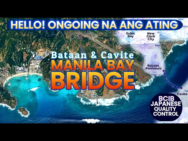 GO GO GO na BATAAN CAVITE BRIDGE! Land Viaduct HIGHWAYS now ONGOING under JAPAN/KOREA Supervision!