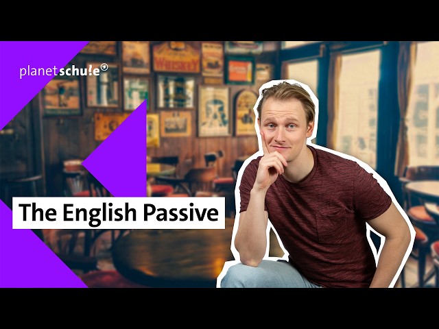 Englisch Basics: Das Passiv einfach erklärt! | kolleg24 | planet schule | ARD