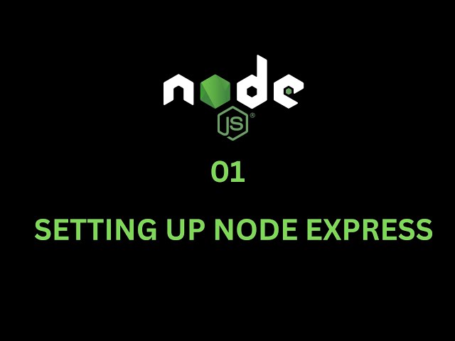 01   Setting up Node Express Server